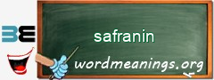 WordMeaning blackboard for safranin